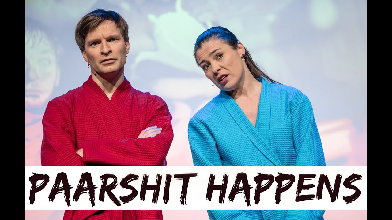 Paarshit happens – Zweiter Aufguss - Jetzt noch heißer!
